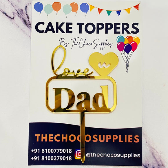 Father's Day Special Cake Toppers | Love You Dad | The Choco Supplies