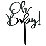 Oh Baby | Cake Topper | Black