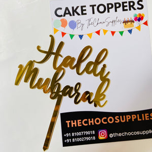 Haldi Mubarak Cake topper in golden acrylic